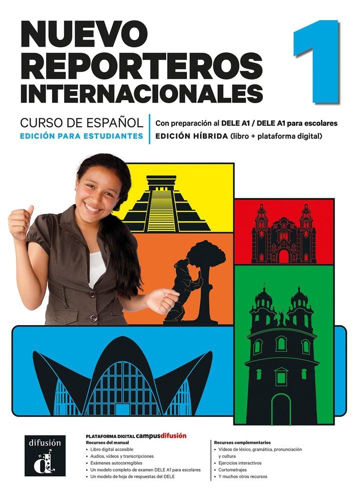 Libro: Nuevo Reporteros Internacionales 1 Ed. Híbrida Estudiantes: curso de español: Vol. 1