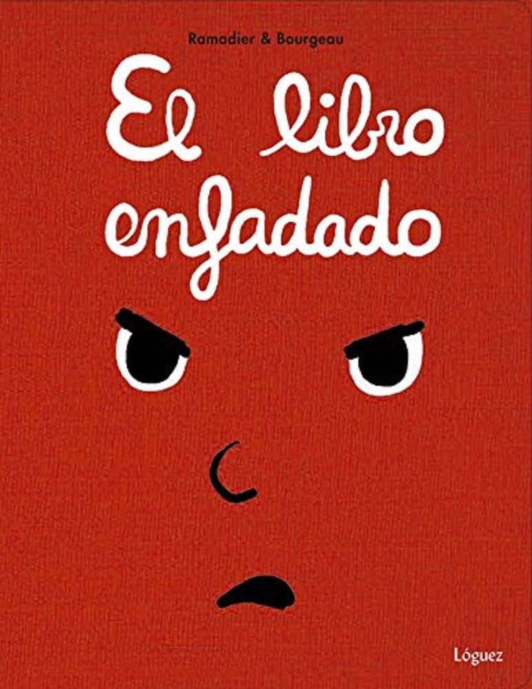 Libro: El libro enfadado (Pequeñológuez)