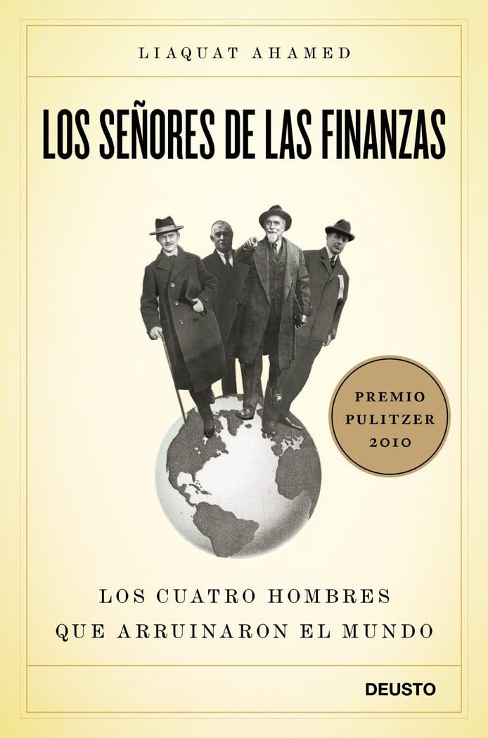 Libro: Los señores de las finanzas: Los cuatro hombres que arruinaron el mundo: 1 (Deusto)