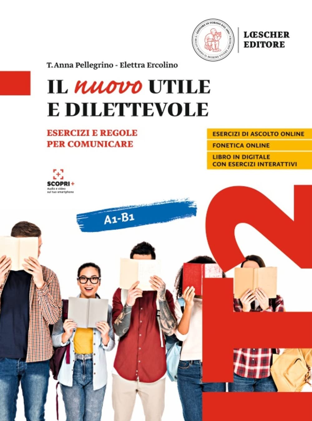 Libro: Il nuovo Utile e il dilettevole: Volume + digitale A1-B1