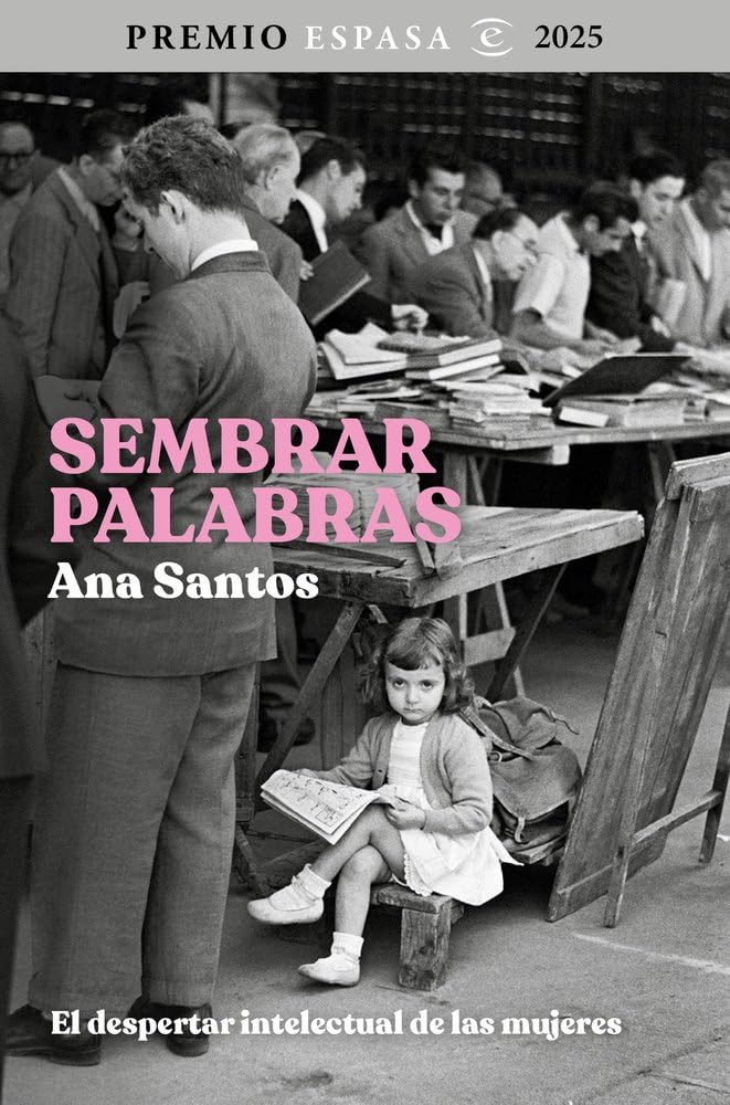 Libro: Sembrar palabras: El despertar intelectual de las mujeres (NO FICCIÓN)