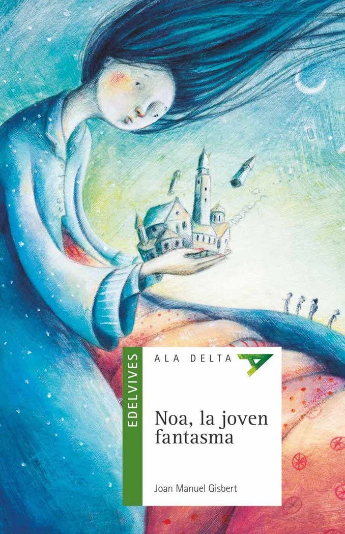 Libro: Noa, la joven fantasma: 96 (Ala Delta - Serie verde)