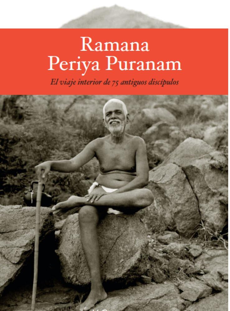 Libro: Ramana Periya Puranam: El viaje interior de 75 antiguos devotos de Sri Ramana Maharshi