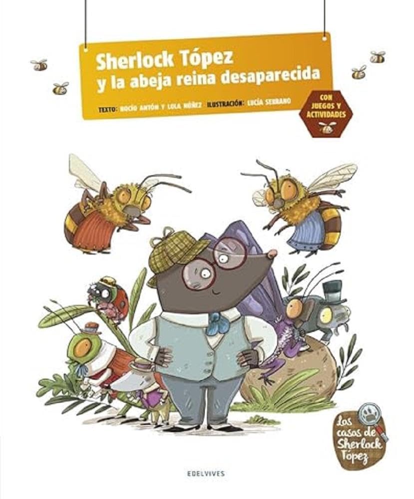 Libro: Sherlock Tópez y la abeja reina desaparecida (Spanish Edition)