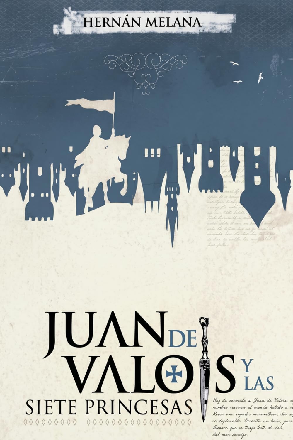 Libro: Juan de Valois y las siete princesas: La saga de Juan de Valois: 1 (Los Hechos de Juan de Valois y el Rey Peregrino)