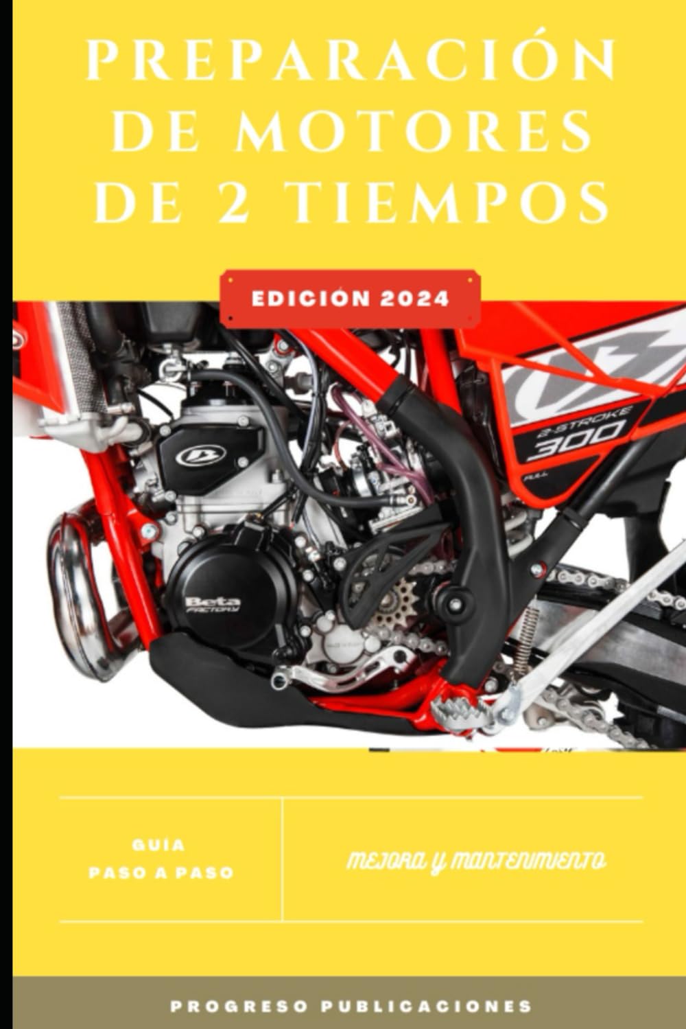 Libro: Preparación de Motores de Dos Tiempos: Mejoras y Mantenimiento