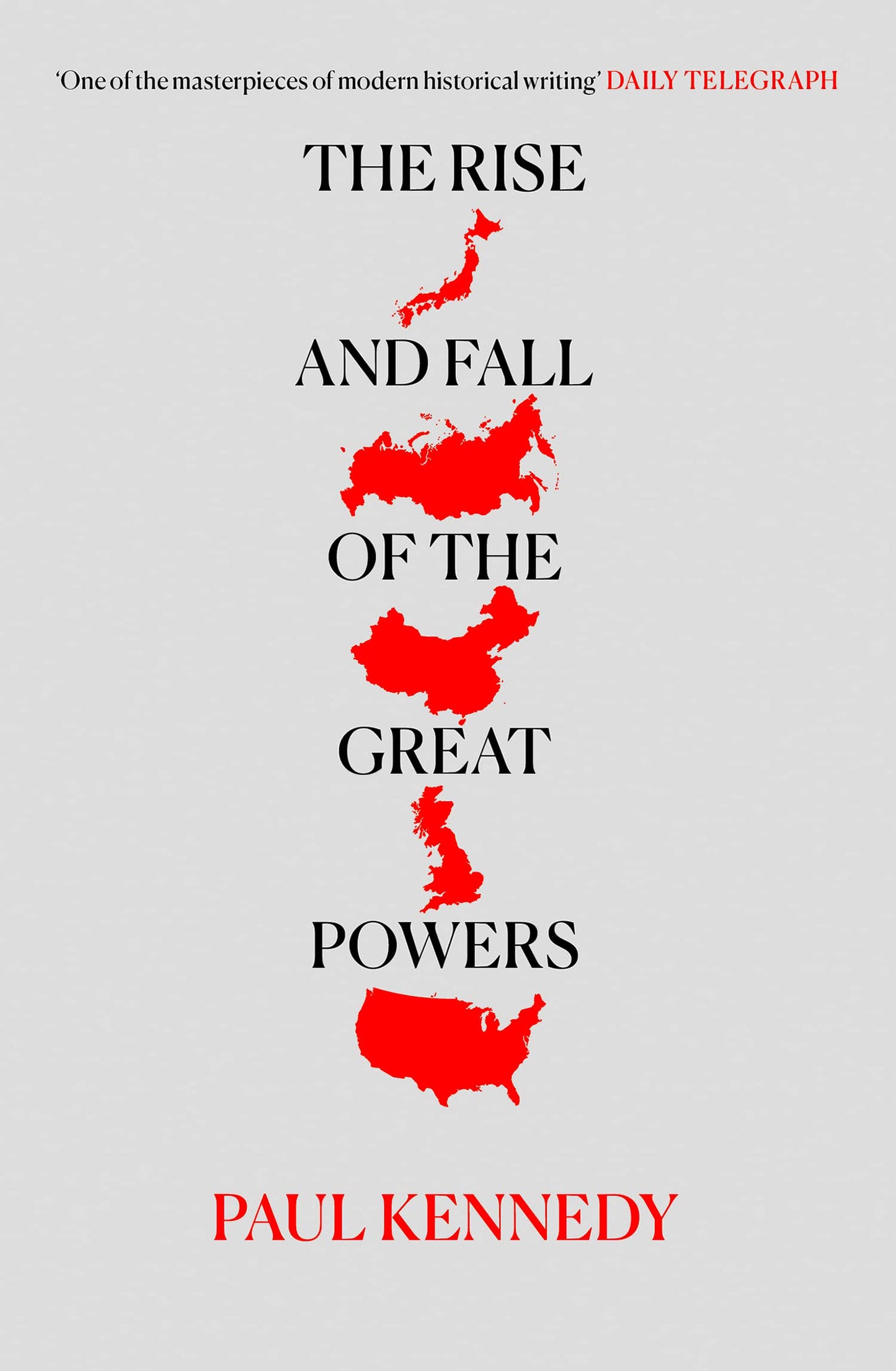 The Rise and Fall of the Great Powers: Five hundred years of history of fluctuating economic muscle and military might.