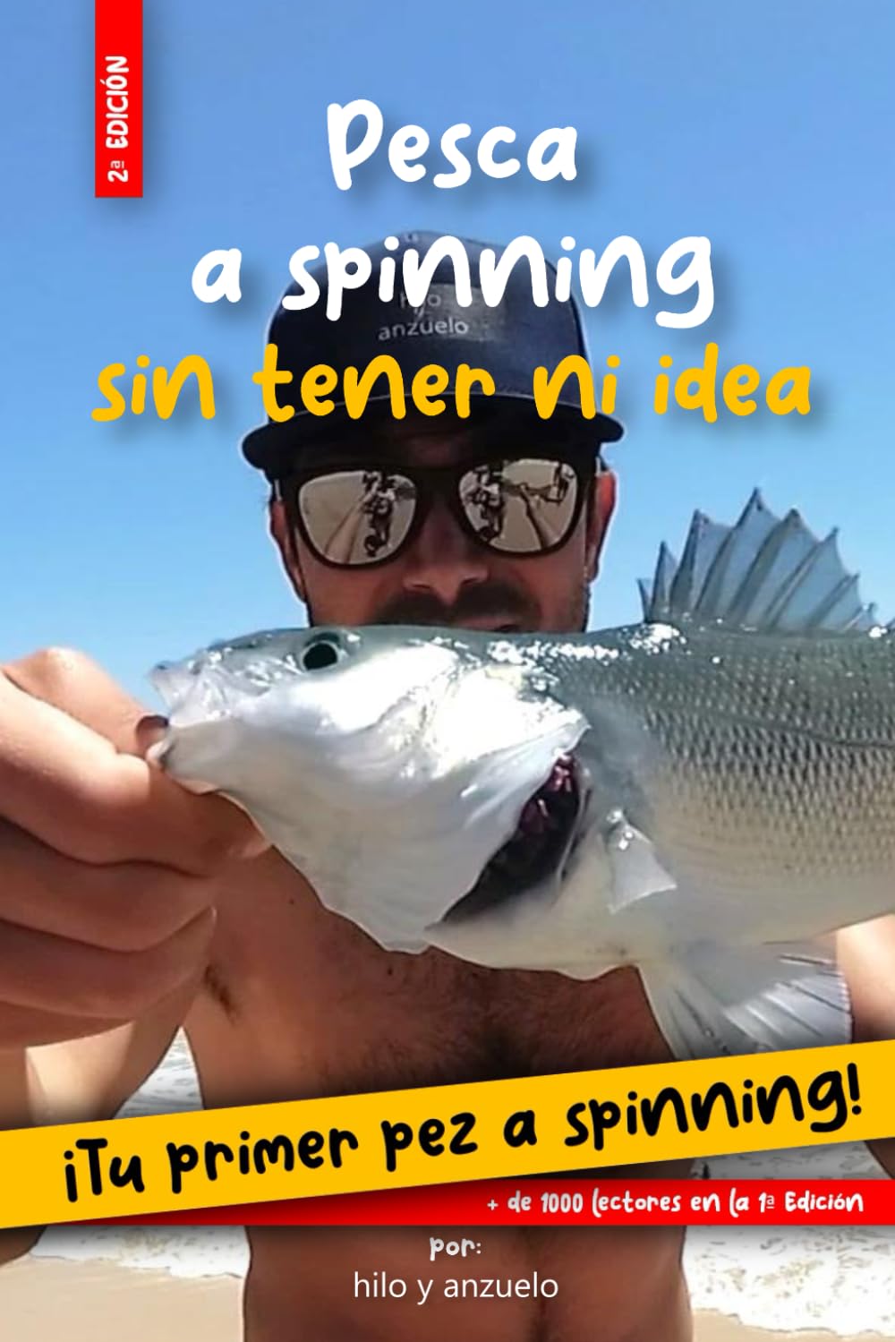 Libro: Pesca a spinning sin tener ni idea: Tu primer pez a spinning