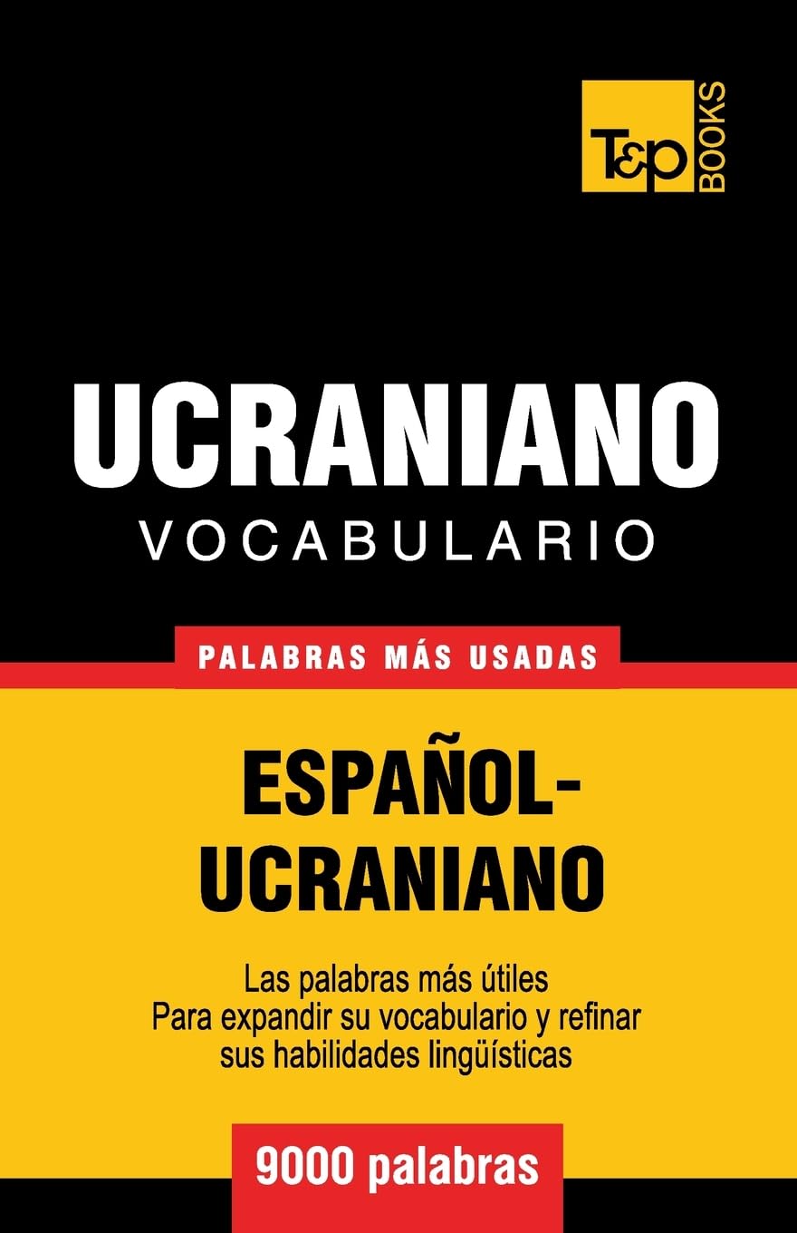 Libro: Vocabulario español-ucraniano - 9000 palabras más usadas (Spanish collection) (Spanish Edition)