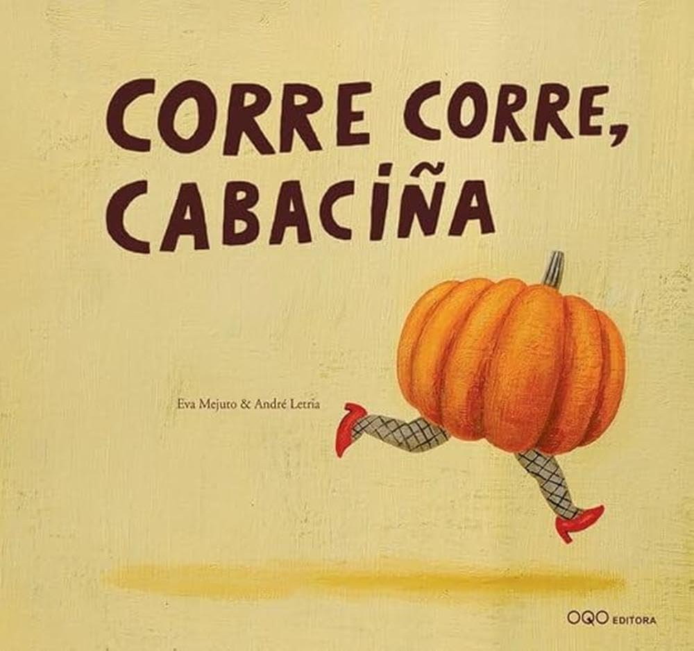 Libro: Corre corre, cabaciña (Coleccion O)
