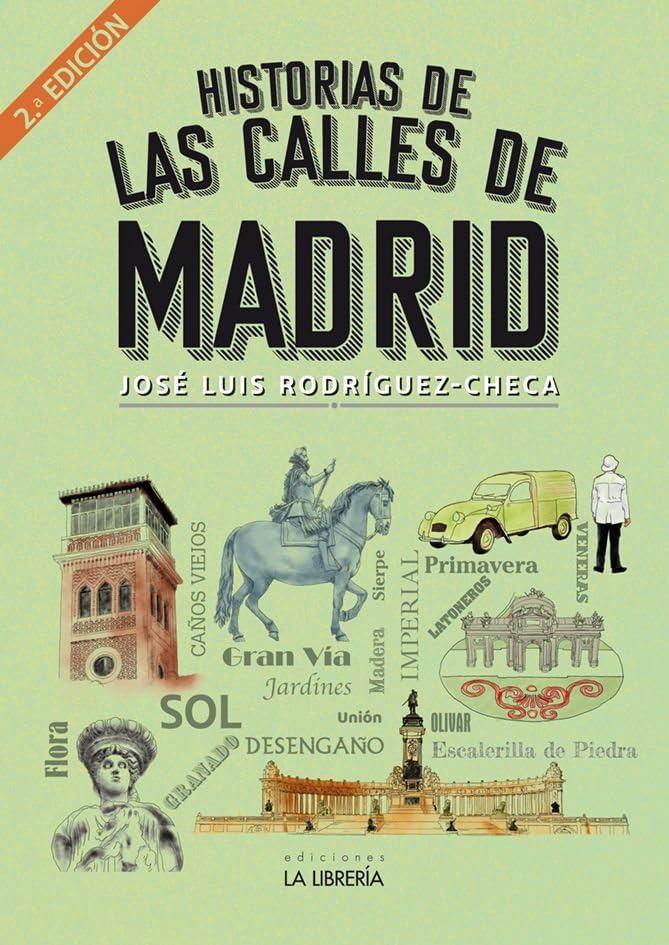 Libro: Historia de las calles (HISTORIAS DE MADRID)
