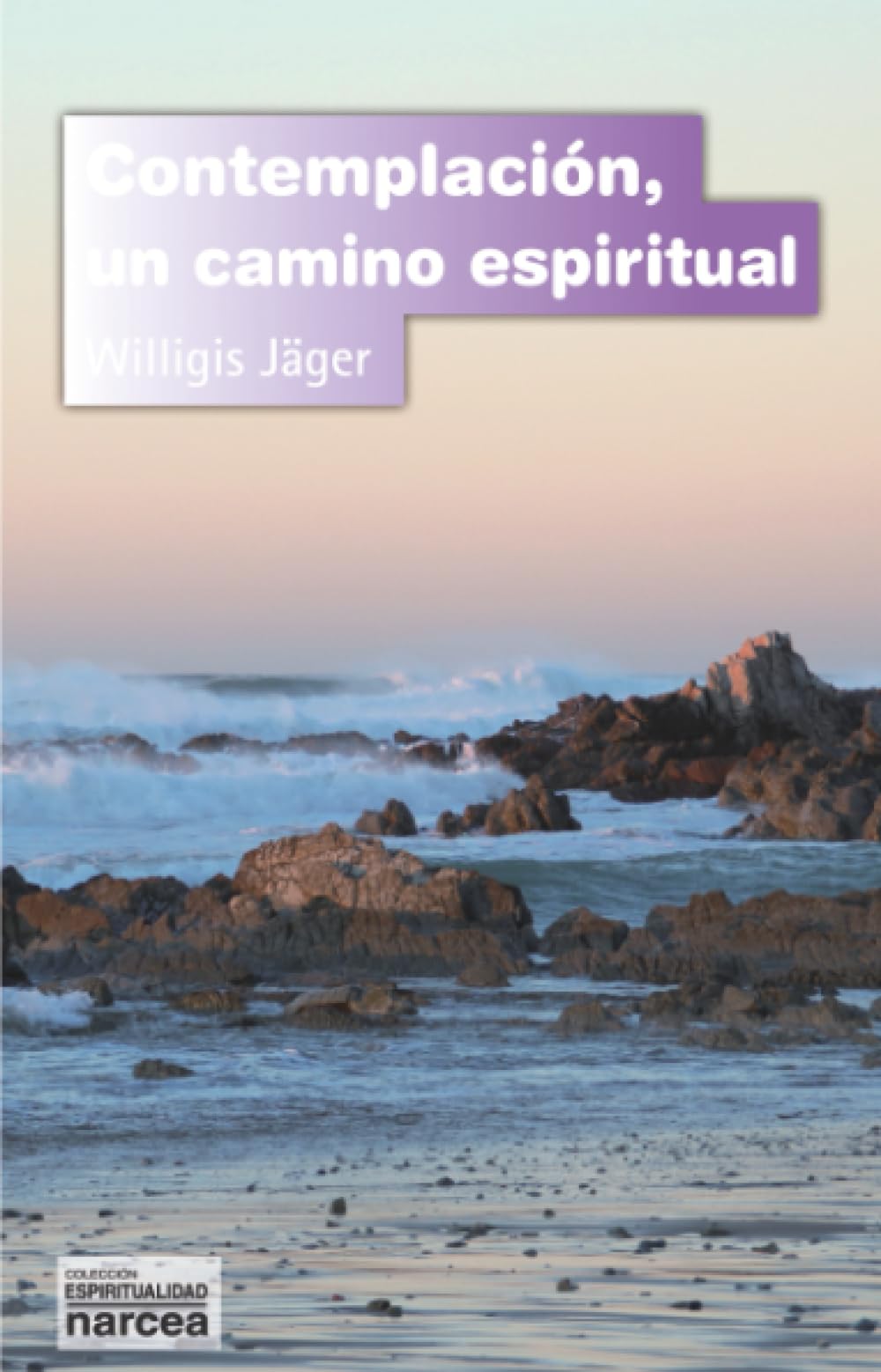 Libro: Contemplación, un camino espiritual (Spanish Edition)