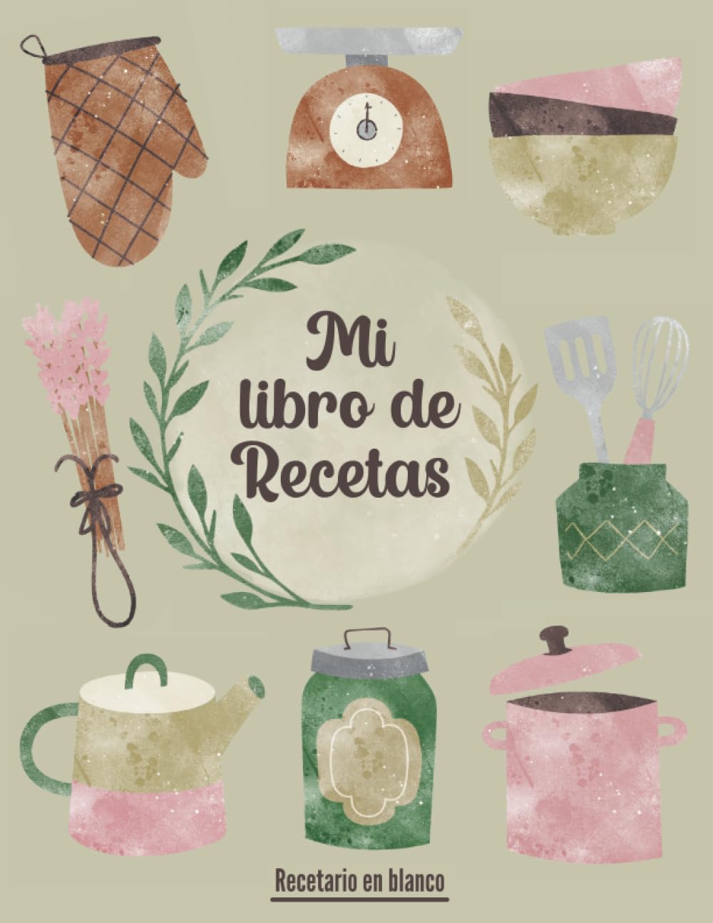 Libro: Mi libro de recetas: Libro de cocina para apuntar tus 100 platos preferidos | Formato A4 (Spanish Edition)