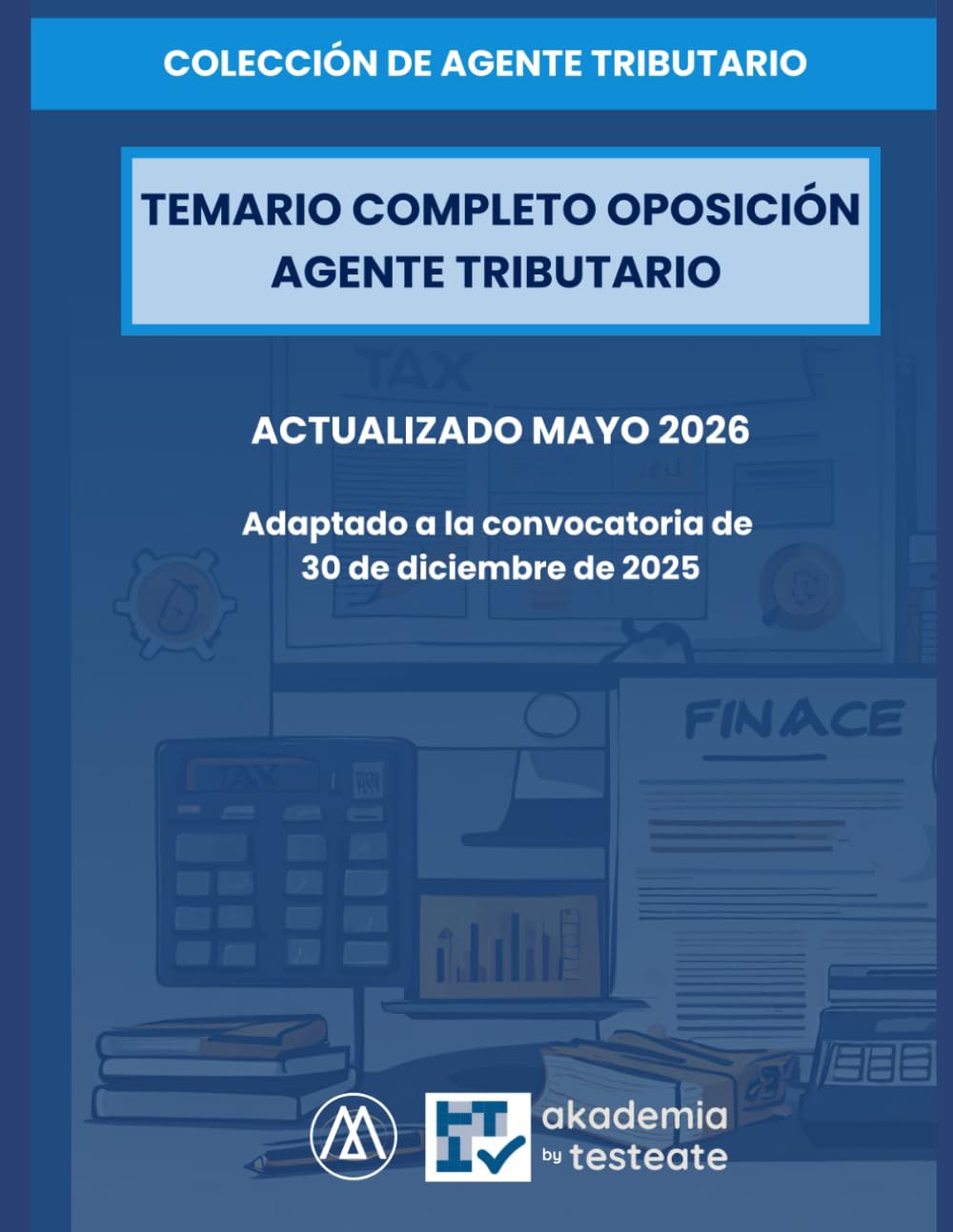 Libro: Agentes de la Hacienda Pública: Temario completo a color