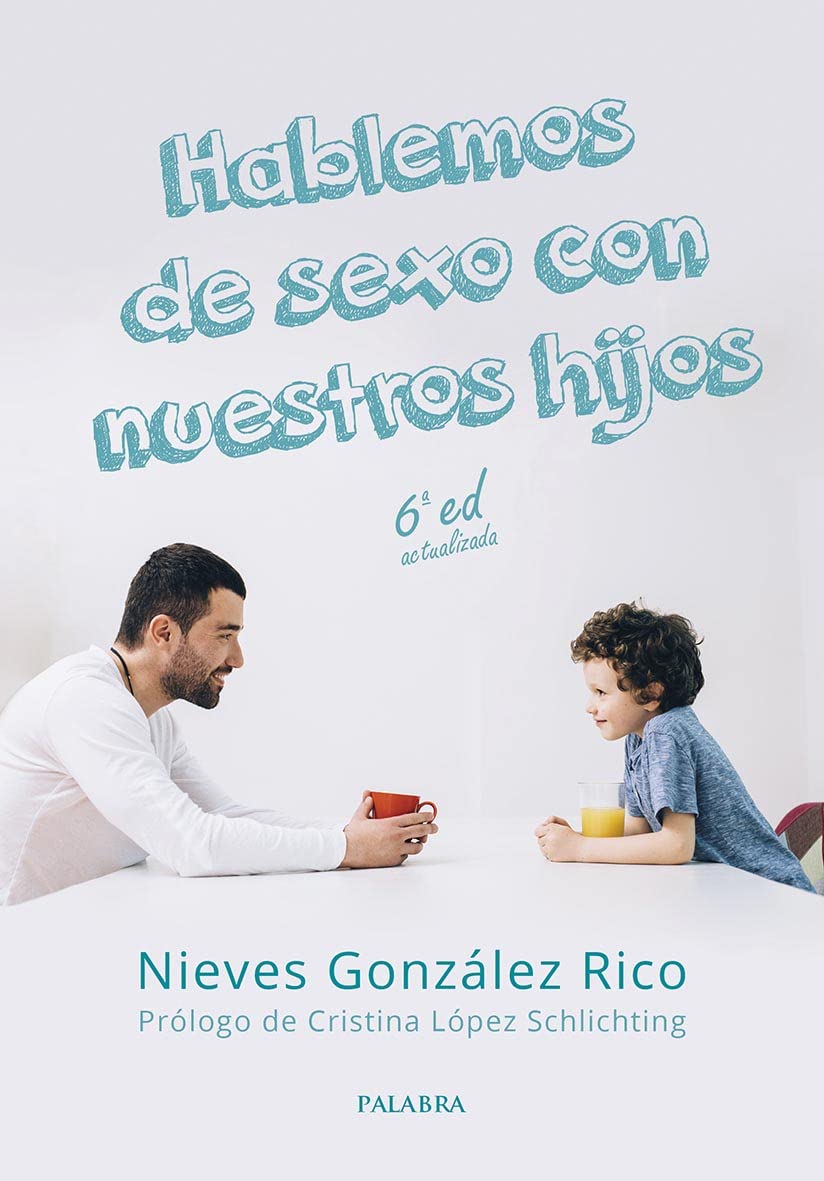 Libro: Hablemos de sexo con nuestros hijos (Educación y familia)