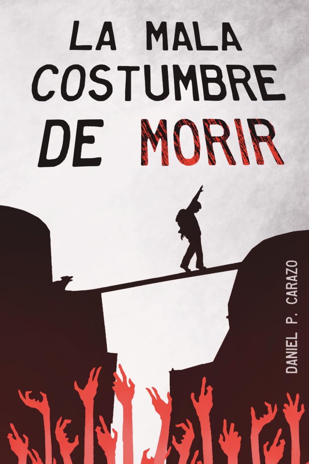 Libro: La mala costumbre de morir (Spanish Edition)