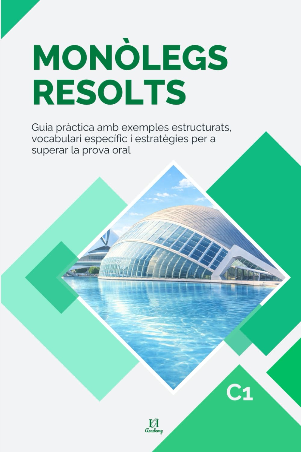 Libro: Monòlegs resolts en valencià. Nivell c1: Guia pràctica amb exemples estructurats, vocabulari específic i estratègies per a superar la prova oral (Catalan Edition)