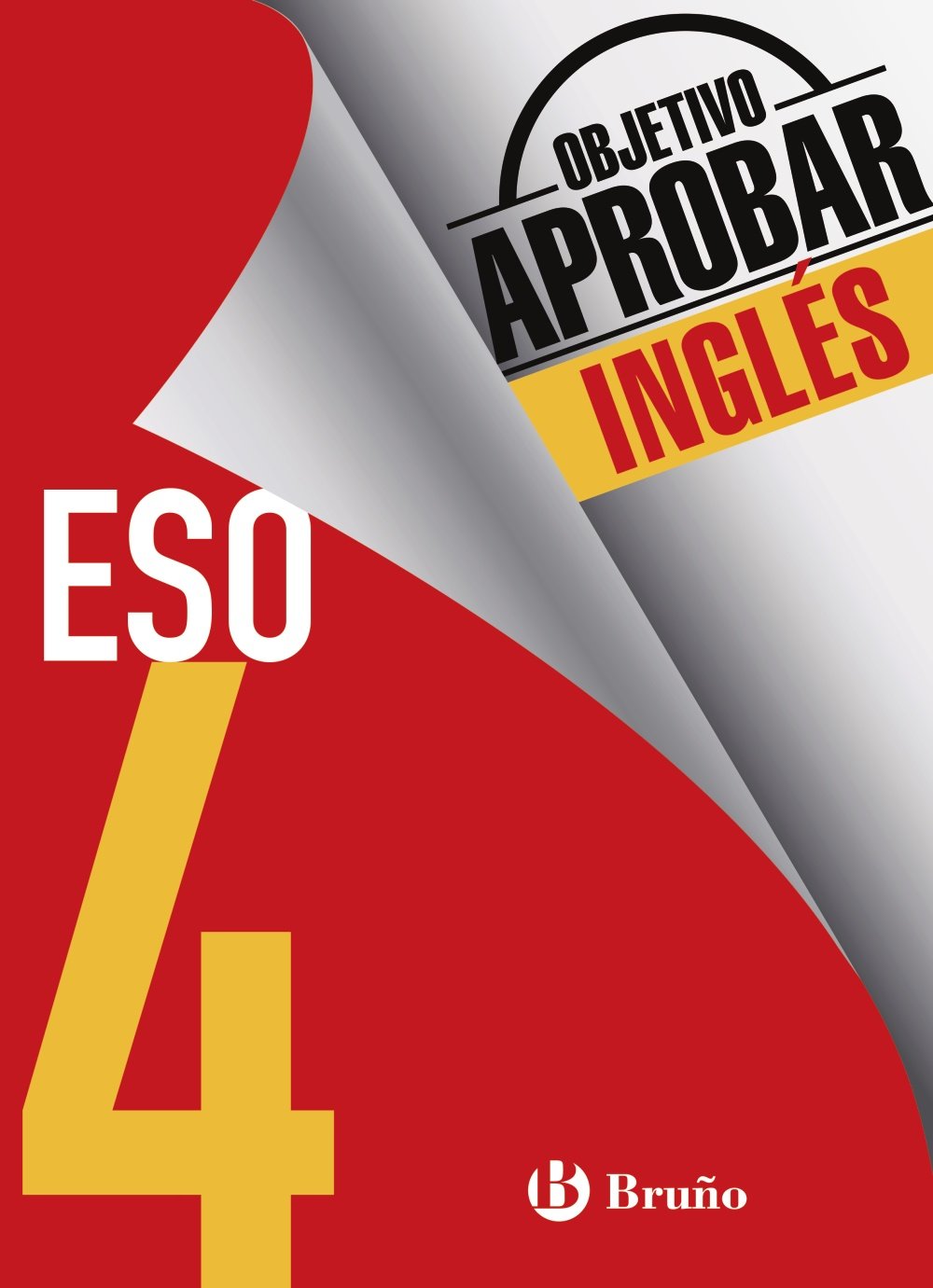 Libro: Objetivo aprobar Inglés 4 ESO: Edición 2016