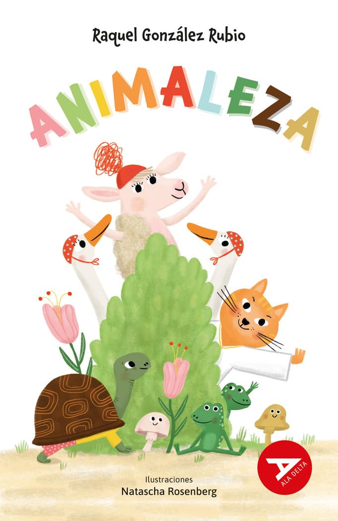 Libro: Animaleza: 100 (Ala Delta - Serie Roja)