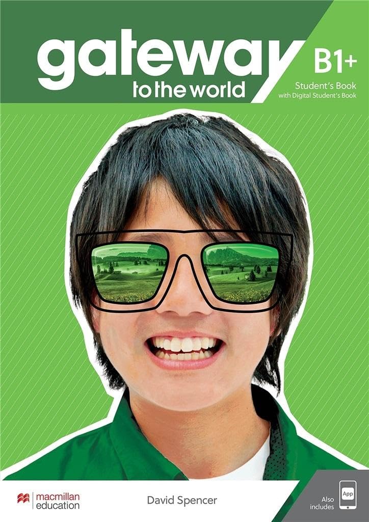 Libro: Gateway to the world. B1+. Student's book. Per le Scuole superiori. Con app. Con e-book