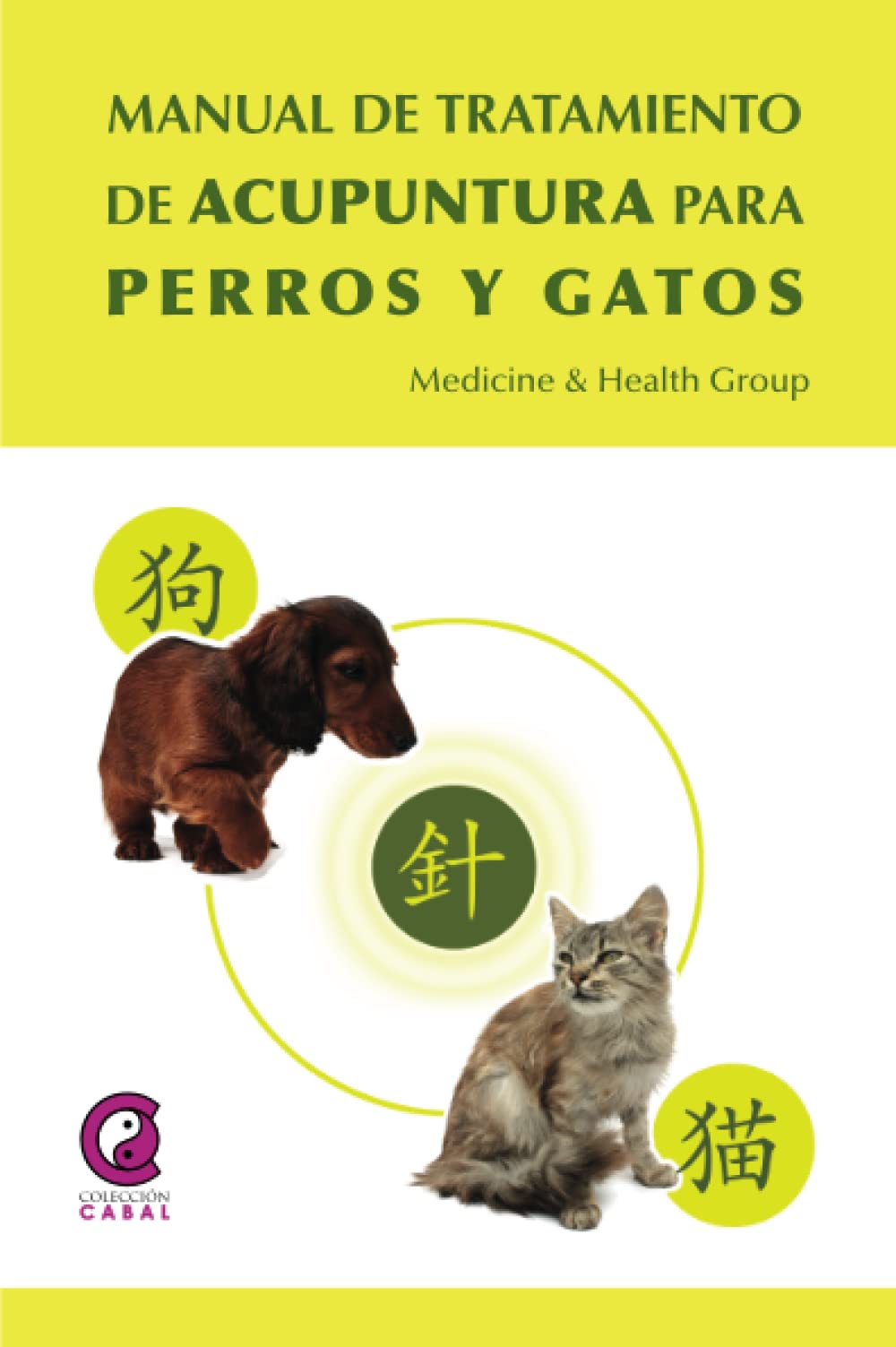 Libro: Manual de tratamientos de acupuntura para perros y gatos (Spanish Edition)