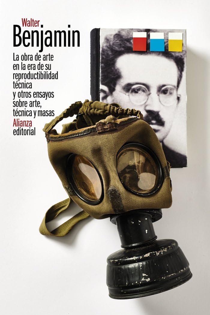 Libro: La obra de arte en la era de su reproductibilidad técnica: y otros ensayos sobre arte, técnica y masas: 4074 (El libro de bolsillo - Filosofía)