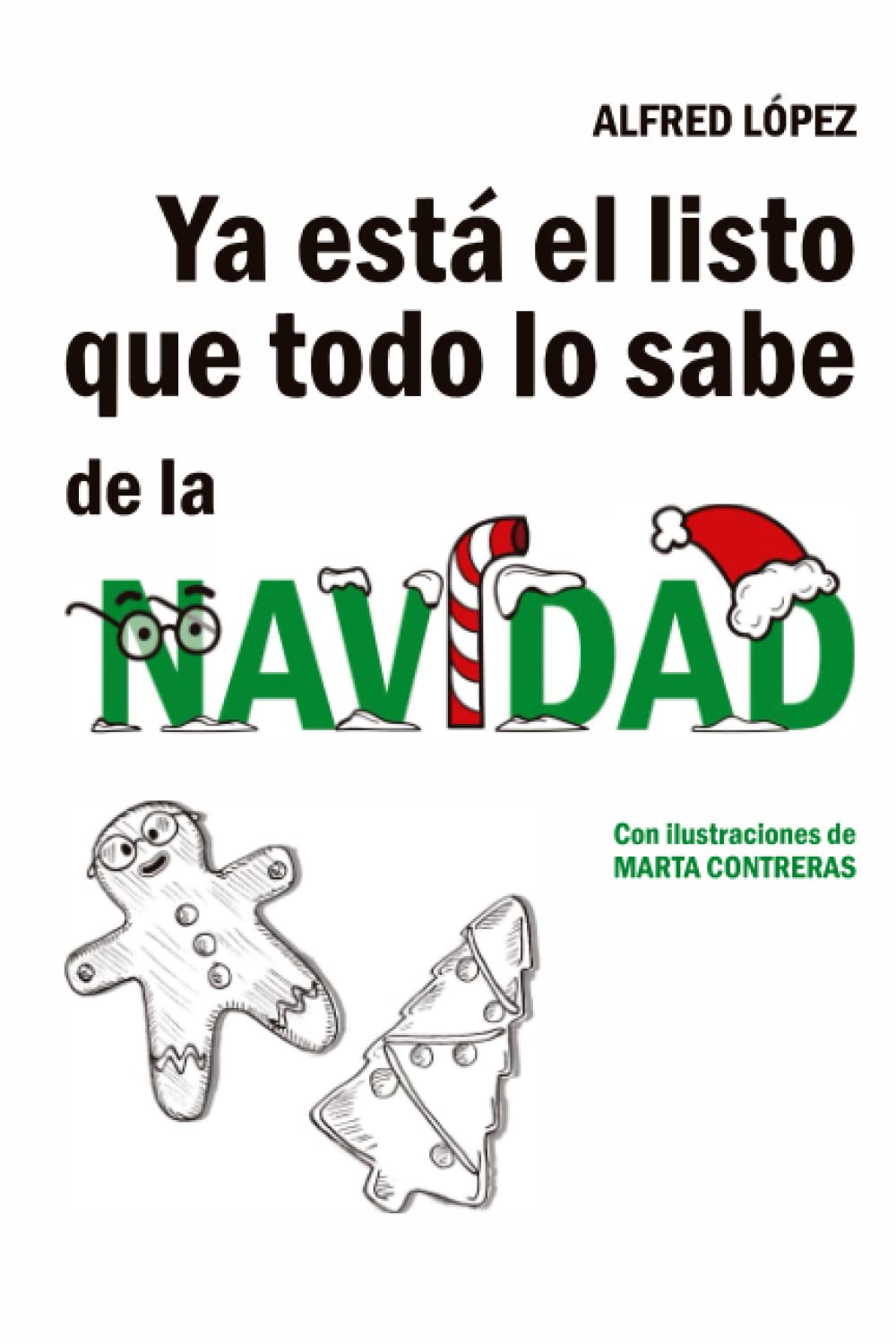 Libro: Ya está el listo que todo lo sabe de la NAVIDAD (Spanish Edition)