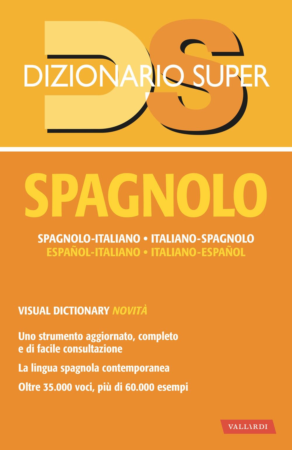 Libro: Dizionario spagnolo. Spagnolo-italiano, italiano-spagnolo. Con visual (Dizionario Super)