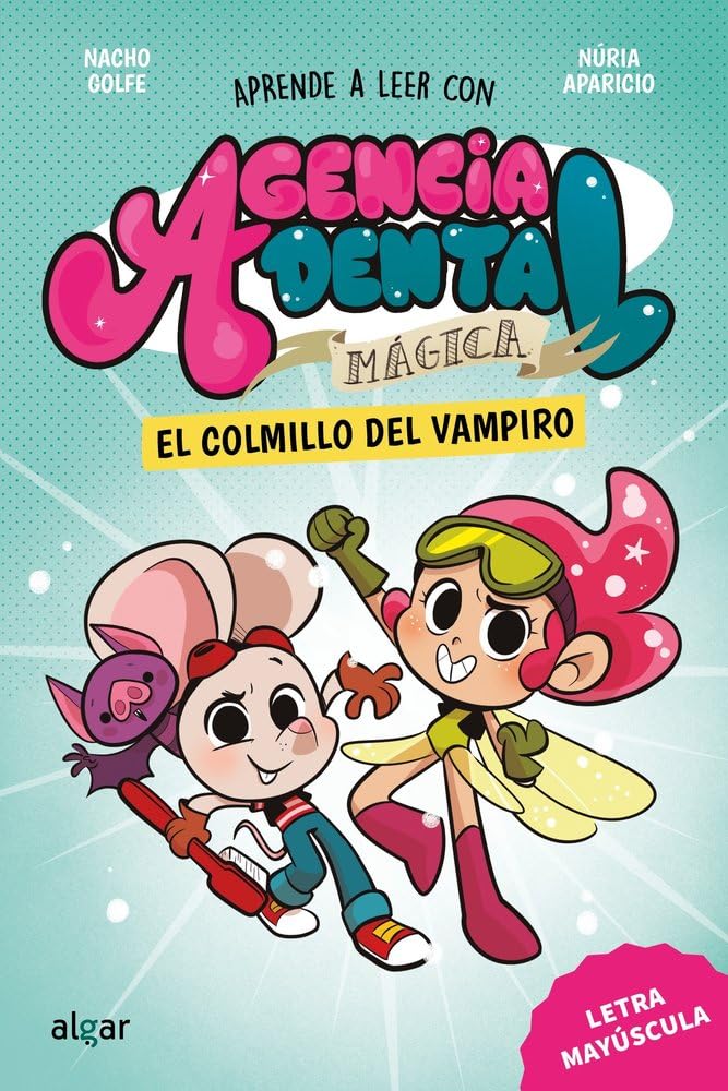 Libro: Agencia Dental Mágica 1. El colmillo del vampiro