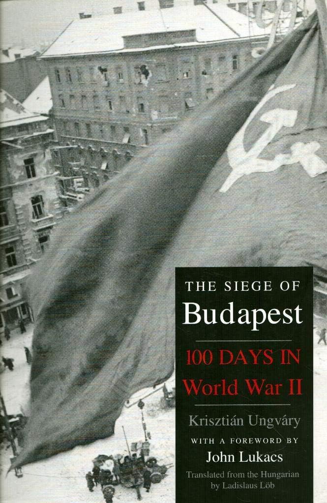 Libro: The Siege of Budapest: One Hundred Days in World War II