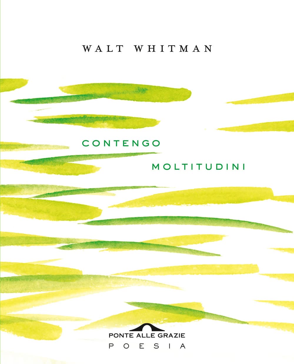 Libro: Contengo moltitudini. Testo inglese a fronte