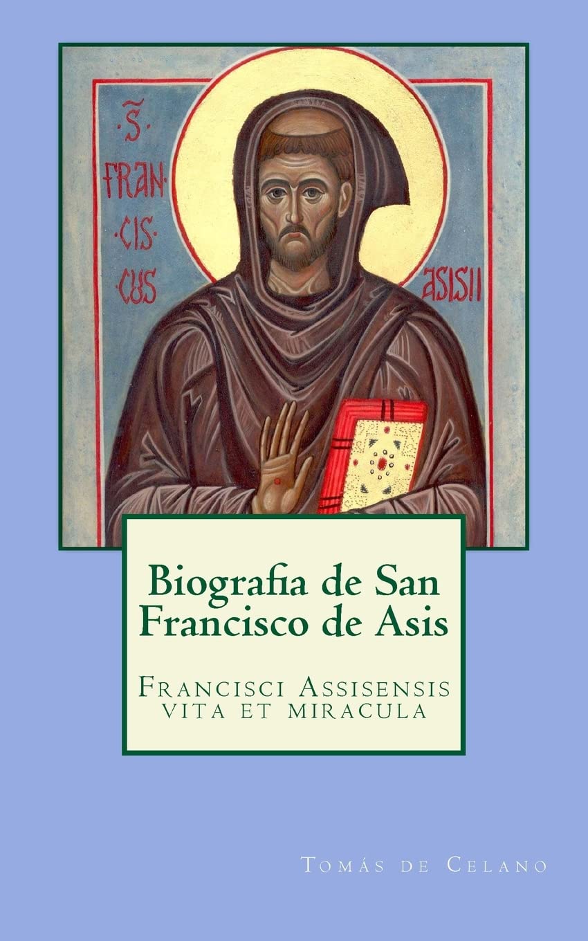 Libro: Biografia de San Francisco de Asis: Francisci Assisensis vita et miracula (Spanish Edition)