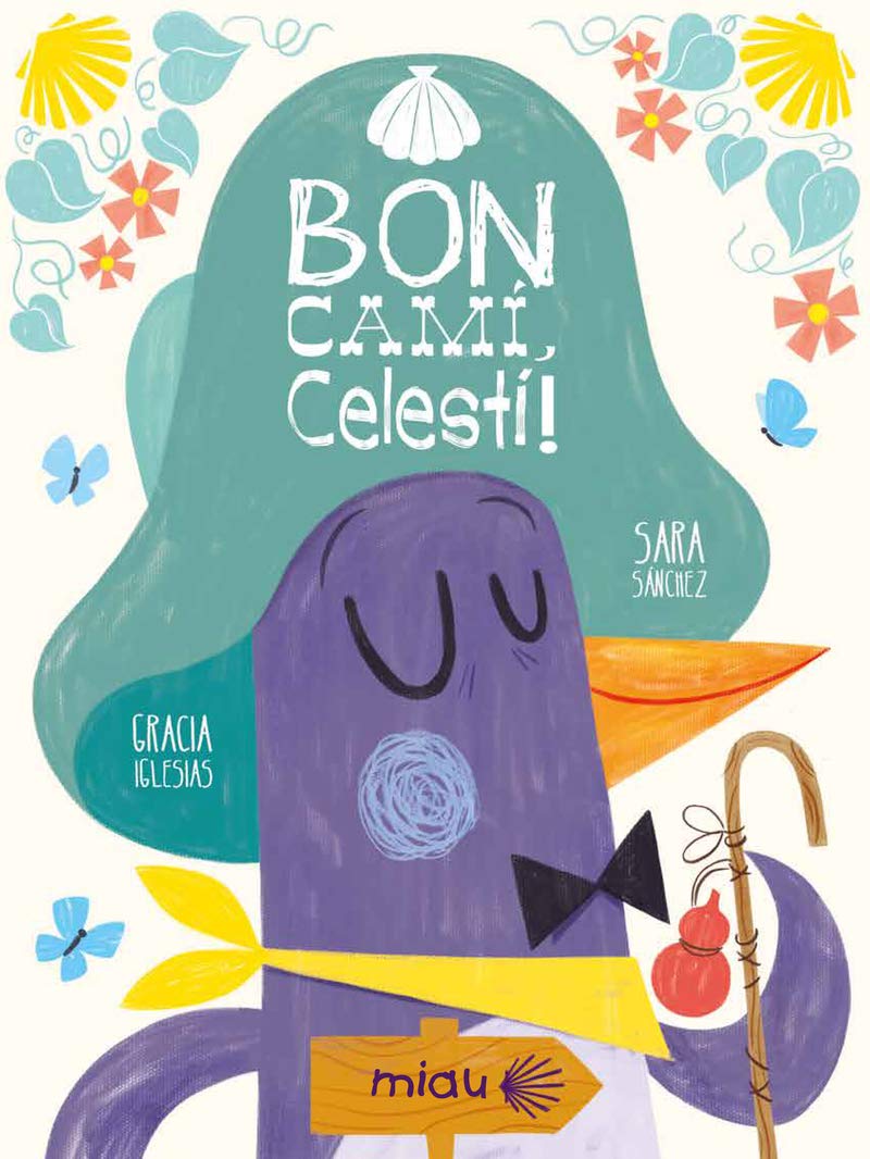 Libro: ¡Bon camí, Celestí!