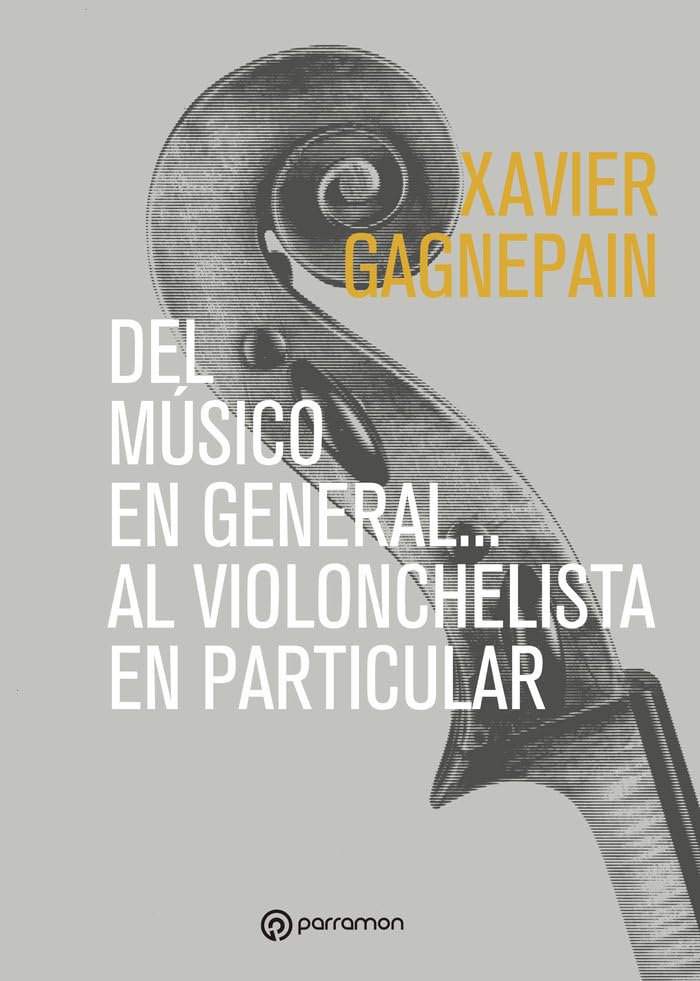 Libro: Del músico en general... al violonchelista en particular