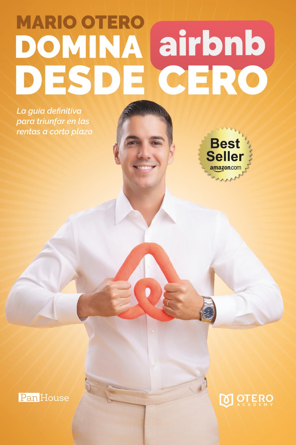 Libro: Domina Airbnb desde Cero: La guía definitiva para triunfar en las rentas a corto plazo (Spanish Edition)