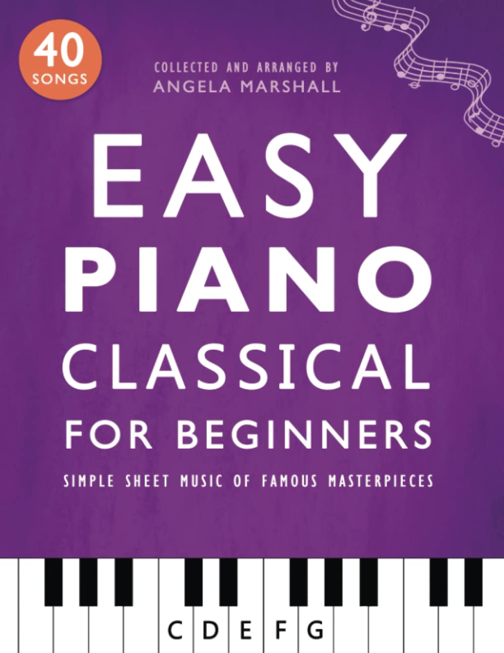 Libro: Easy Piano Classical for Beginners: Simple Sheet Music of Famous Masterpieces (Easy Piano Songs for Beginners)