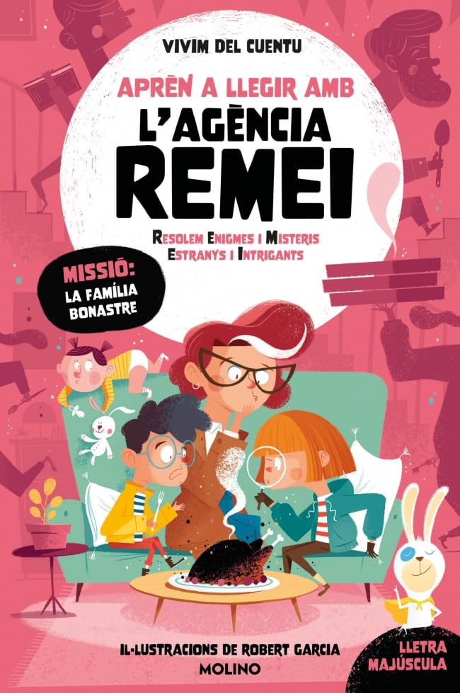 Libro: Missió: la familia Bonastre (Aprèn a llegir amb l'Agència REMEI 4): Amb lletra MAJÚSCULA (llibres per a nens a partir de 5 i 6 anys)