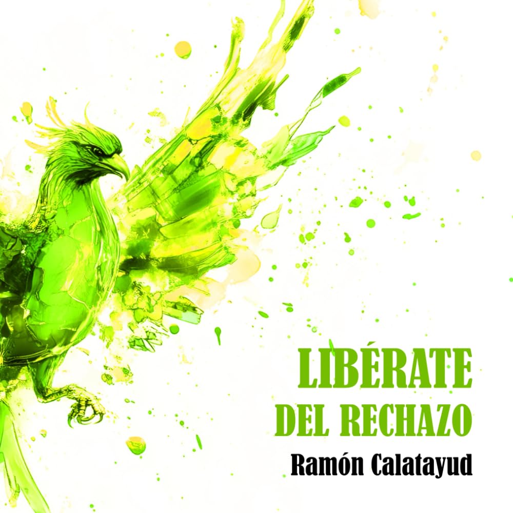 Libro: Libérate del rechazo (Spanish Edition)