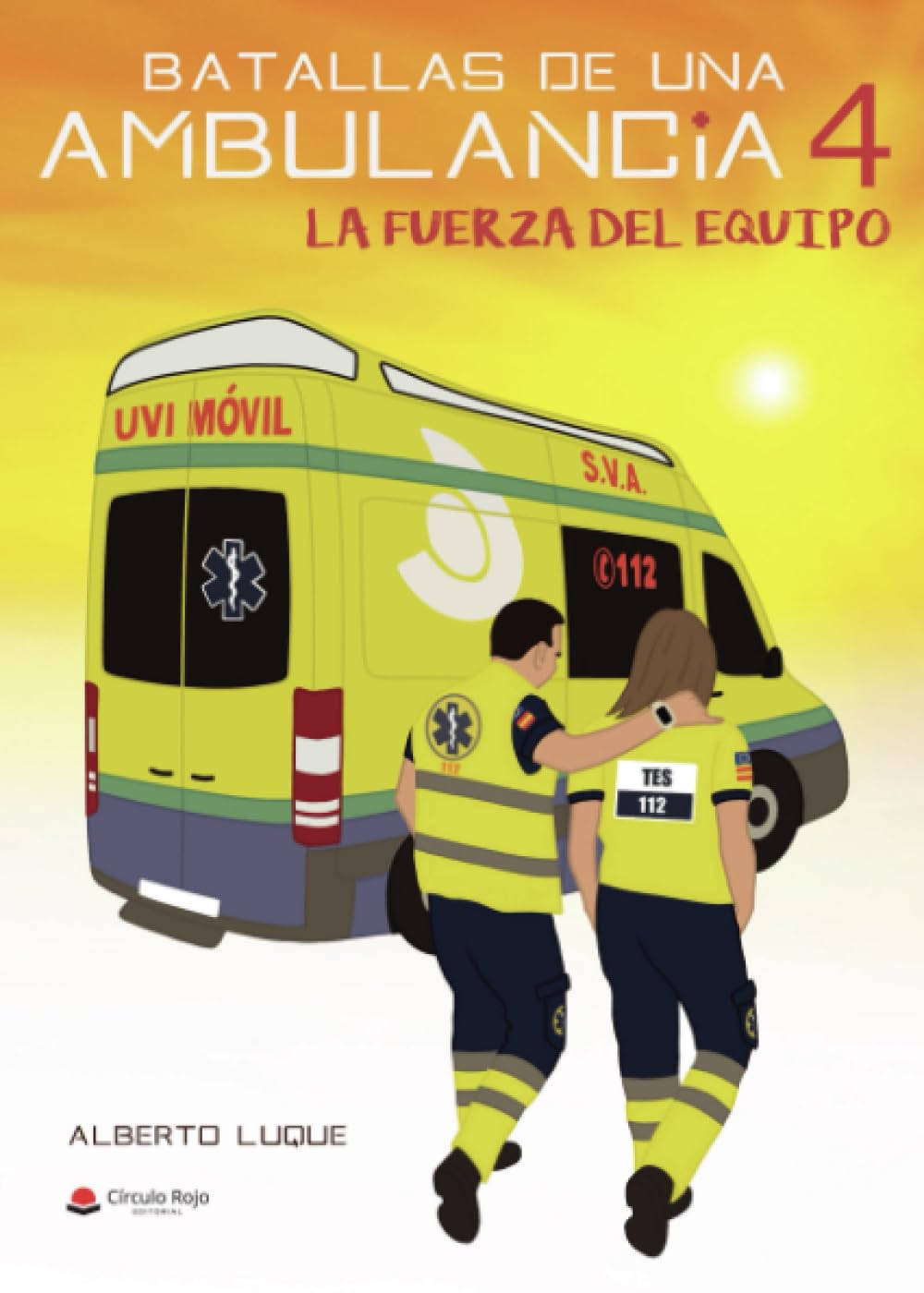 Libro: Batallas de una ambulancia 4 (NOVELA)