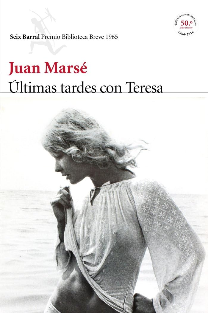 Libro: Últimas tardes con Teresa (Biblioteca Breve)