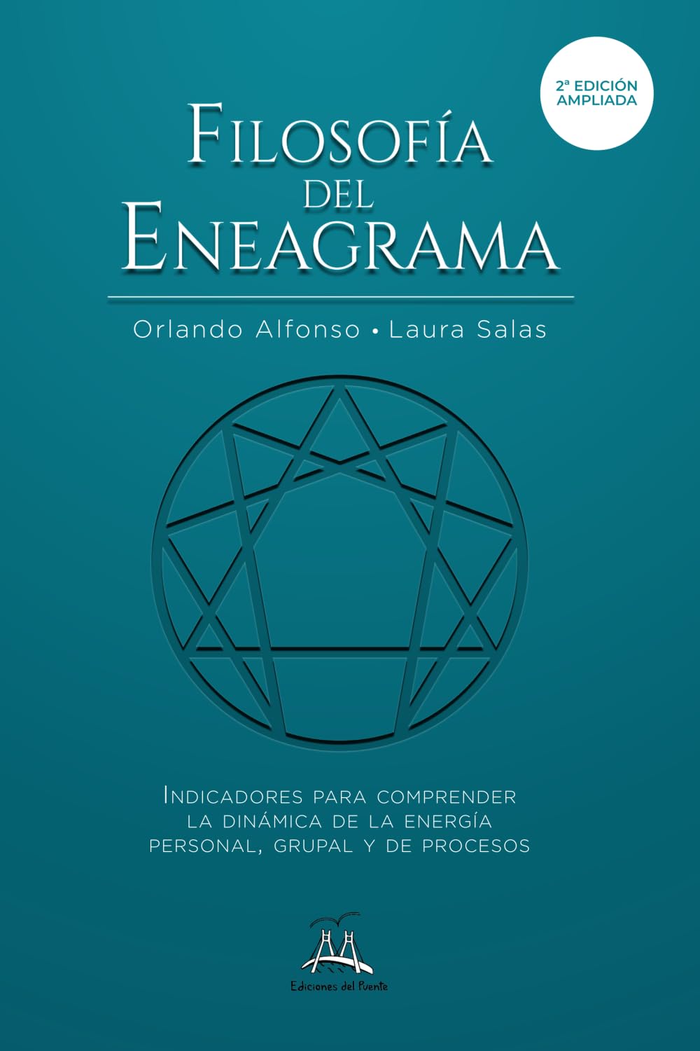 Libro: Filosofía del Eneagrama: Indicadores para comprender la dinámica de la energía personal, grupal y de procesos (Spanish Edition)