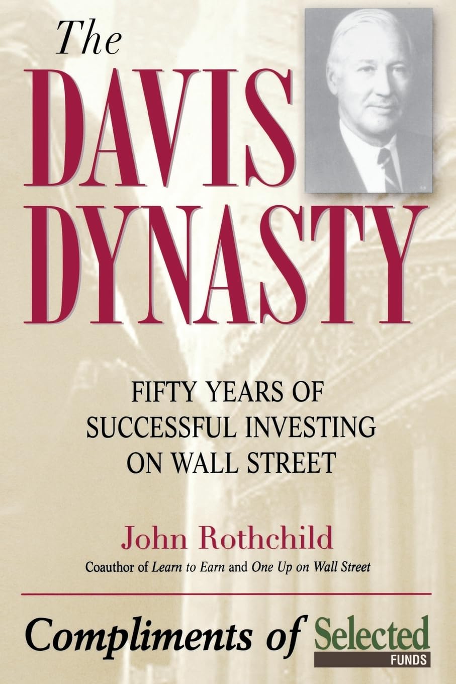 Libro: The Davis Dynasty: Fifty Years of Successful Investing on Wall Street