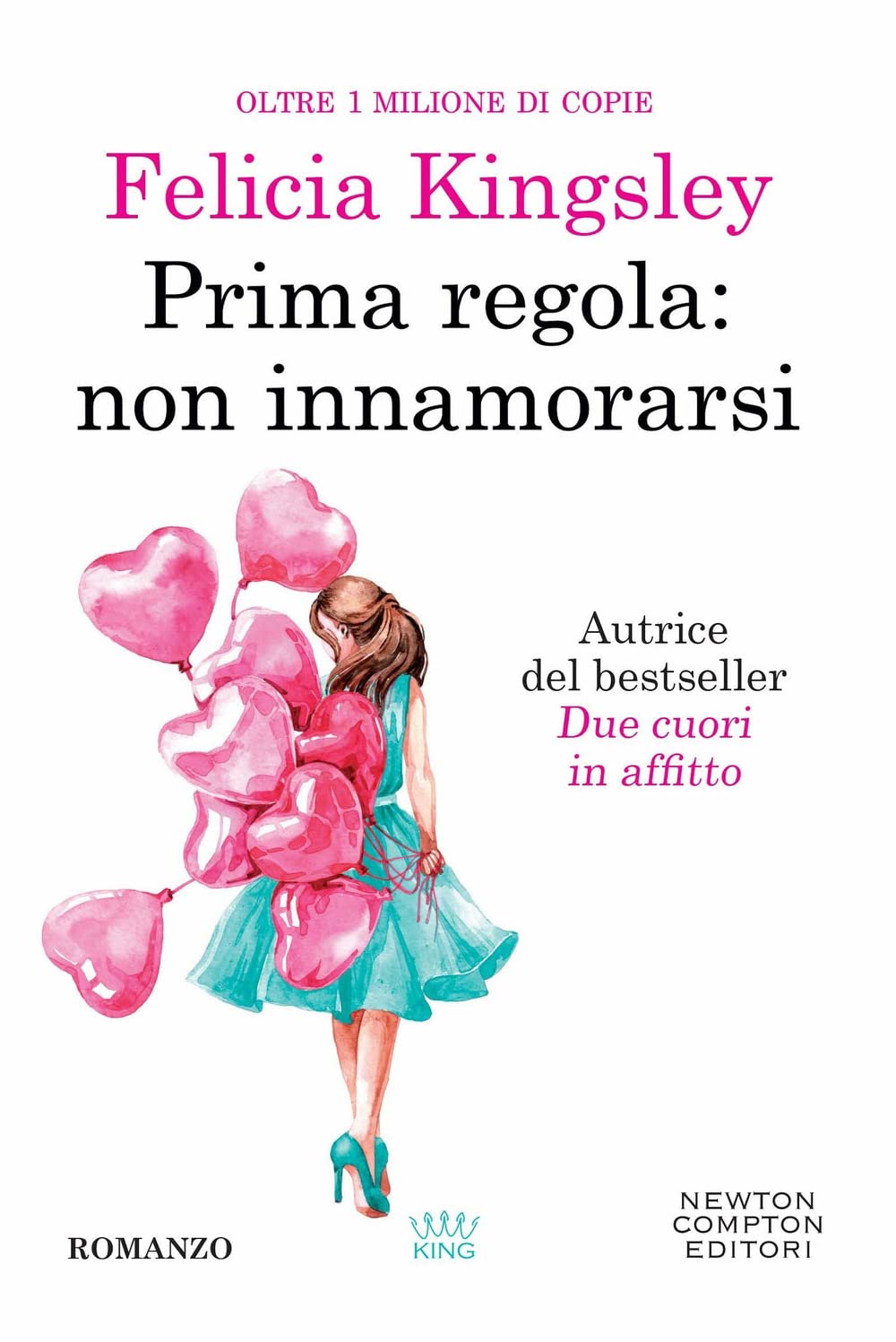 Libro: Prima regola: non innamorarsi (King)