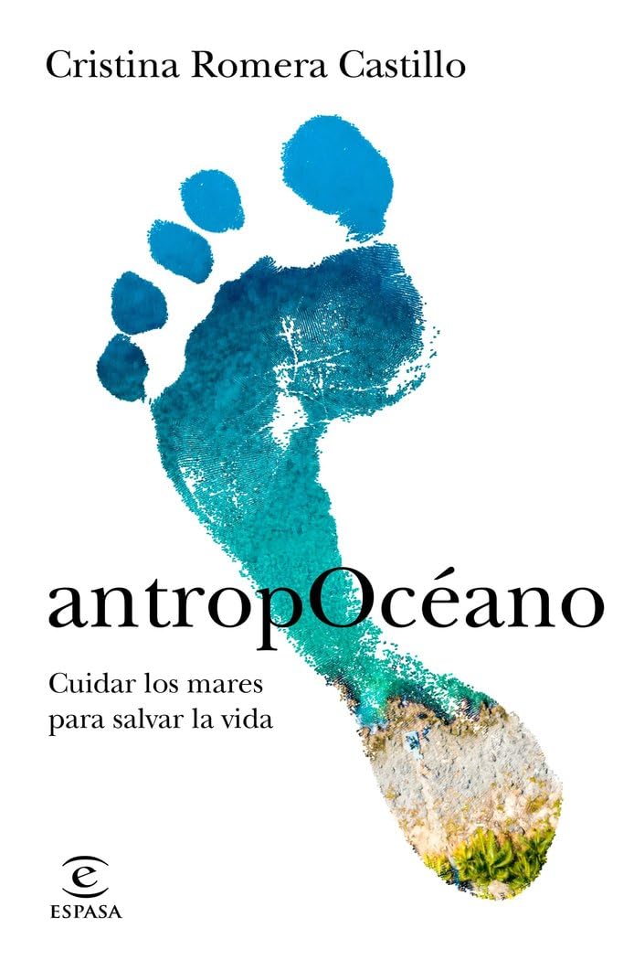 Libro: AntropOcéano: Cuidar los mares para salvar la vida