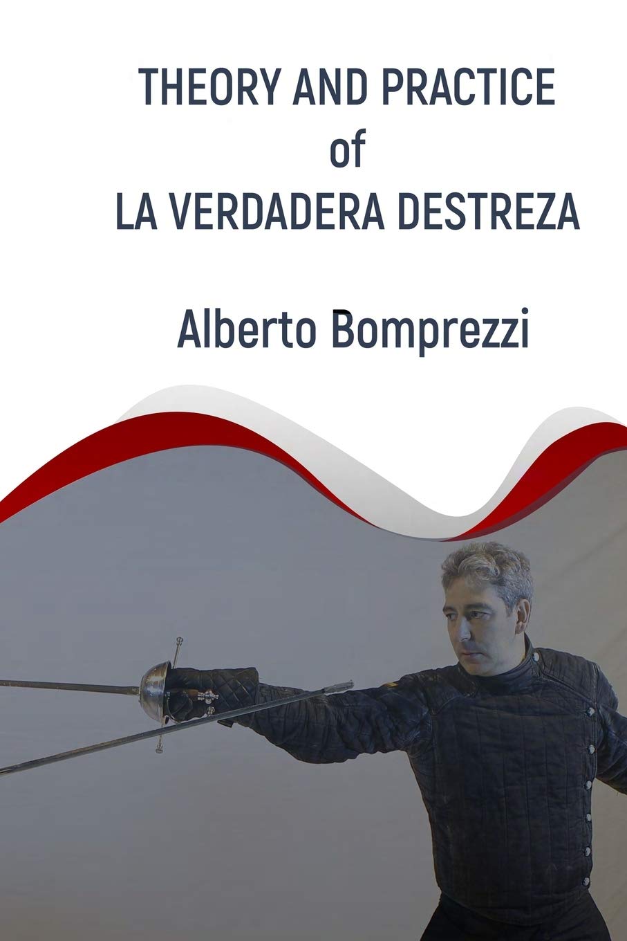 Libro: Theory and Practice of La Verdadera Destreza