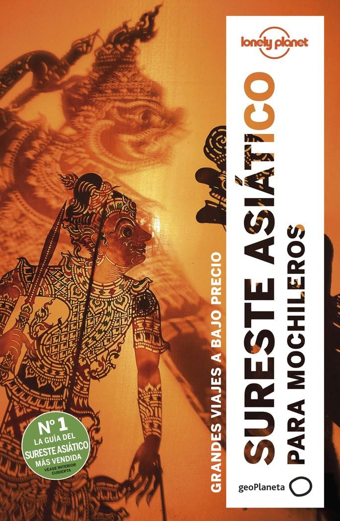 Libro: Sureste asiático para mochileros 6: Grandes viajes a bajo precio