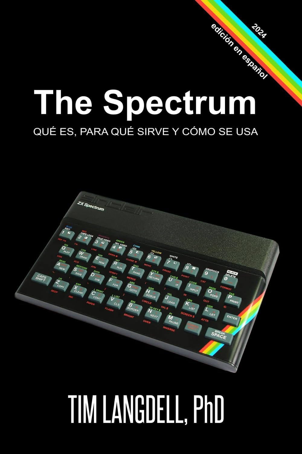Libro: The Spectrum: QUÉ ES, PARA QUÉ SIRVE Y CÓMO SE USA