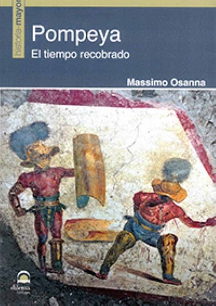 Libro: Pompeya, el tiempo recobrado