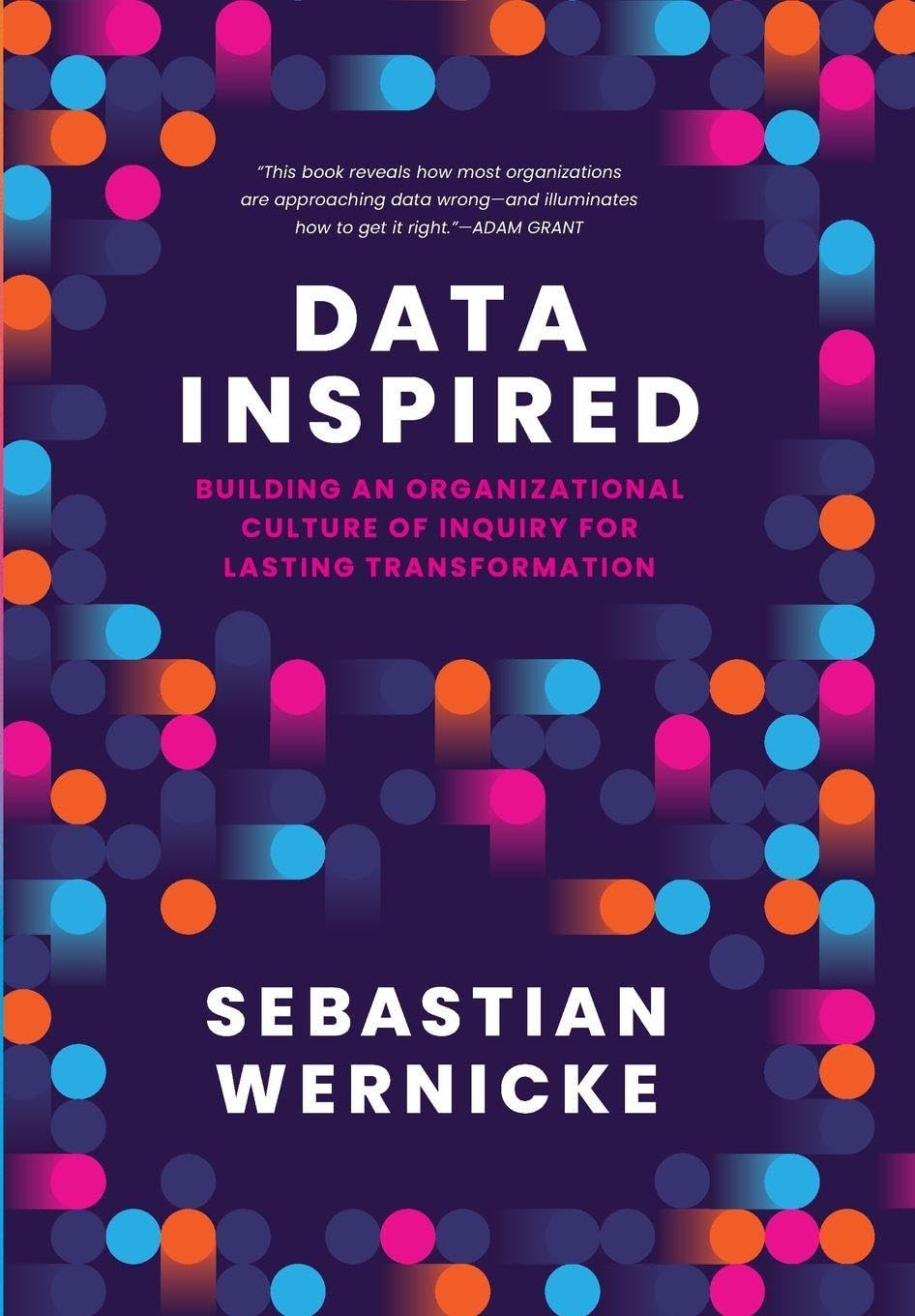 Libro: Data Inspired: Building an Organizational Culture of Inquiry for Lasting Transformation
