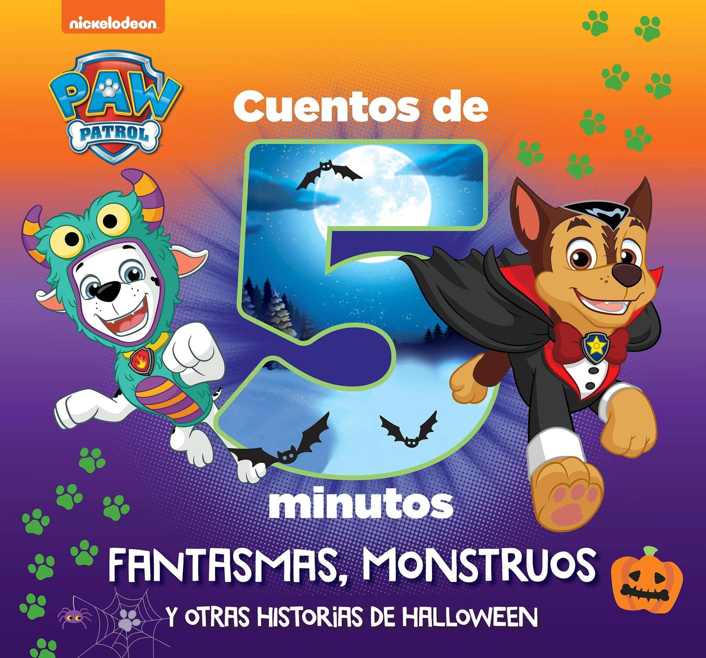 Libro: Paw Patrol | Patrulla Canina. Recopilatorio de cuentos - Cuentos de 5 minutos. Fantasmas, monstruos y otras historias de Halloween (Nickelodeon)